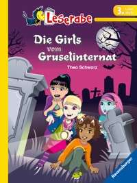 Leserabe - Die Girls vom Gruselinternat - Thea Schwarz - E-Book