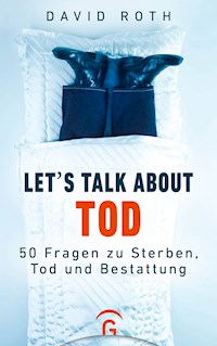 Let's talk about Tod - David Roth - E-Book