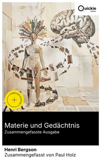 Materie und Gedächtnis (Zusammengefasste Ausgabe) - Henri Bergson - E-Book