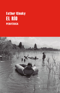 El río - Esther Kinsky - E-Book