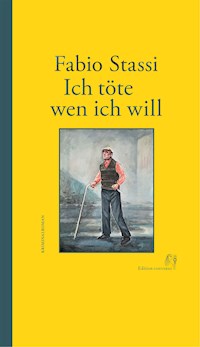 Ich töte wen ich will - Fabio Stassi - E-Book