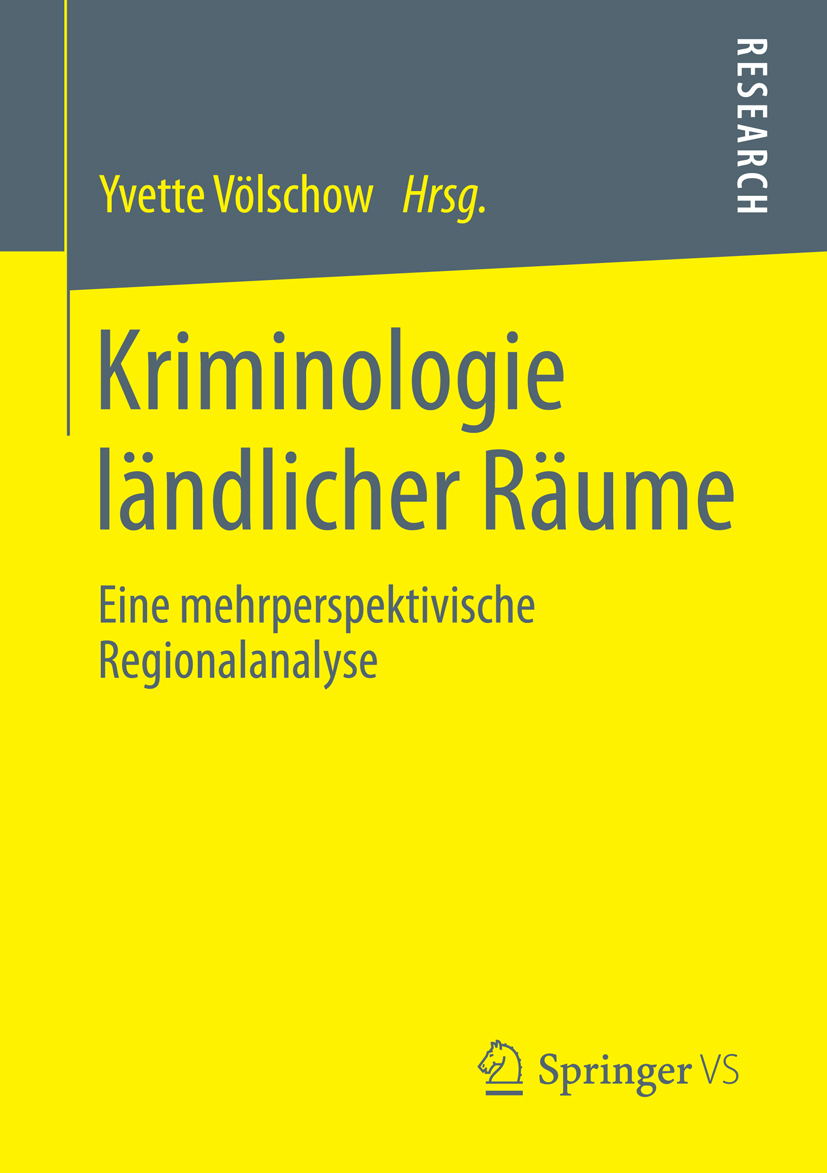Kriminologie ländlicher Räume - - E-Book