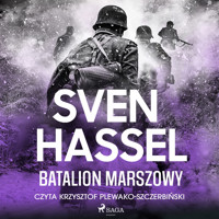 Batalion marszowy - Sven Hassel - Hörbuch