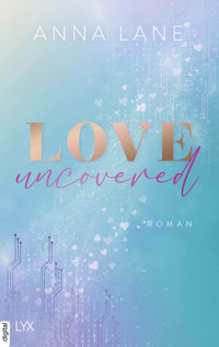 Love, uncovered - Anna Lane - E-Book