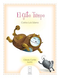 El Gato Tiempo - Carlos Luis Sáenz - E-Book