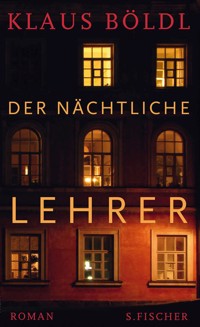 Der nächtliche Lehrer - Klaus Böldl - E-Book