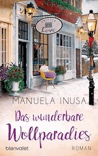Das wunderbare Wollparadies - Manuela Inusa - E-Book