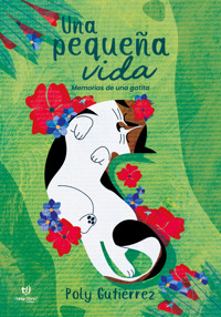 Una pequeña vida - Poly Gutiérrez - E-Book