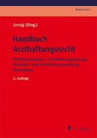 Handbuch Arzthaftungsrecht - Bernd-Rüdiger Kern - E-Book