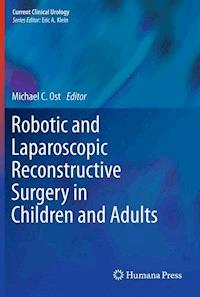 Robotic and Laparoscopic Reconstructive Surgery in Children and Adults - - E-Book