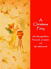 A Christmas Fairy - John Strange Winter - E-Book