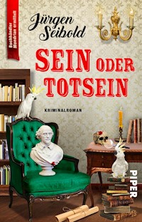 Sein oder Totsein - Jürgen Seibold - E-Book