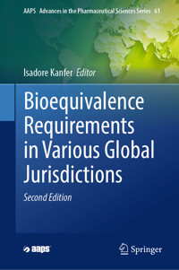Bioequivalence Requirements in Various Global Jurisdictions -  - E-Book