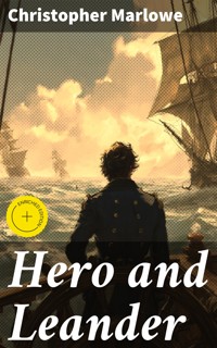 Hero and Leander - Christopher Marlowe - E-Book