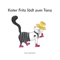 Kater Fritz lädt zum Tanz - Petra Schoberth - E-Book