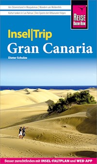 Reise Know-How InselTrip Gran Canaria - Dieter Schulze - E-Book