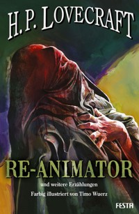 RE-ANIMATOR - und weitere Erzählungen - H. P. Lovecraft - E-Book