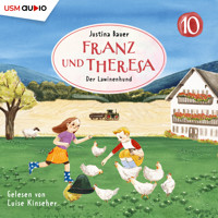 Franz und Theresa, Folge 10: Der Lawinenhund - Justina Bauer - Hörbuch
