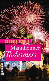 Mannheimer Todesmess - Claudia Schmid - E-Book