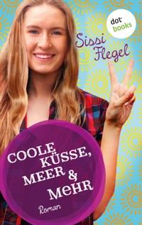 Coole Küsse, Meer & mehr: Fünfter Roman der Mimi-Reihe - Sissi Flegel - E-Book