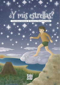 ¿Y mis estrellas? - Diana Salazar Santamaría - E-Book