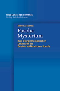 Pascha-Mysterium - Simon A. Schrott - E-Book