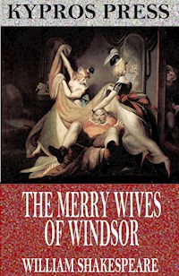 The Merry Wives of Windsor - William Shakespeare - E-Book