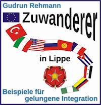 Zuwanderer in Lippe - Gudrun Rehmann - E-Book