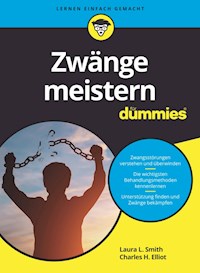 Zwänge meistern für Dummies - Laura L. Smith - E-Book