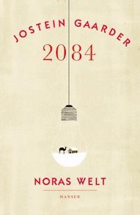 2084 - Noras Welt - Jostein Gaarder - E-Book