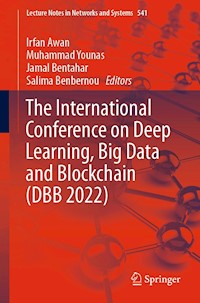 The International Conference on Deep Learning, Big Data and Blockchain (DBB 2022) -  - E-Book