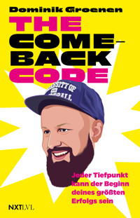 The Comeback Code - Dominik Groenen - E-Book