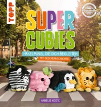 Super Cubies - Annelie Kojic - E-Book