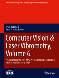 Computer Vision & Laser Vibrometry, Volume 6 -  - E-Book