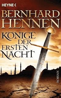 Könige der ersten Nacht - Bernhard Hennen - E-Book