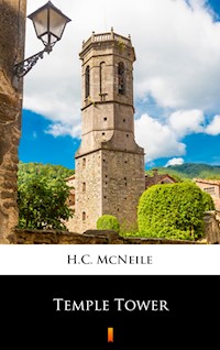 Temple Tower - H. C. Mcneile - E-Book