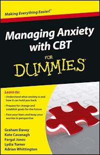 Managing Anxiety with CBT For Dummies - Graham C. Davey - E-Book