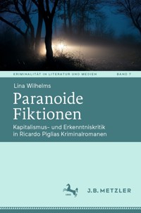 Paranoide Fiktionen - Lina Wilhelms - E-Book