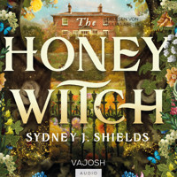 The Honey Witch - Sydney J. Shields - Hörbuch