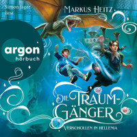 Die Traumgänger - Die Traumgänger, Band 2 (Ungekürzt) - Markus Heitz - Hörbuch