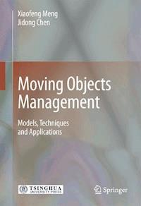 Moving Objects Management - Xiaofeng Meng - E-Book