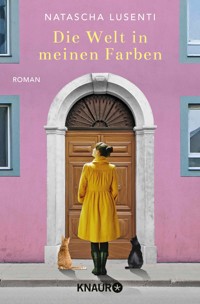 Die Welt in meinen Farben - Natascha Lusenti - E-Book