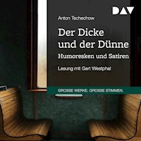 Der Dicke und der Dünne. Humoresken und Satiren - Anton Tschechow - Hörbuch
