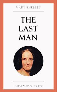 The Last Man - Mary Shelley - E-Book + Hörbuch