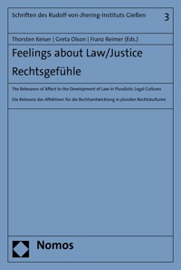 Feelings about Law/Justice. Rechtsgefühle -  - kostenlos E-Book