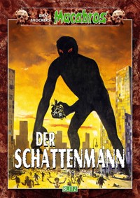 Macabros 055: Der Schattenmann - Dan Shocker - E-Book