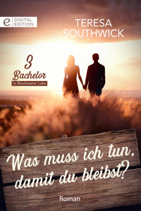 Was muss ich tun, damit du bleibst? - TERESA SOUTHWICK - E-Book