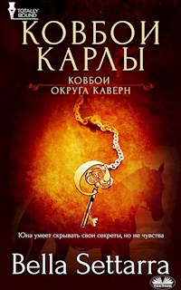 Ковбои Карлы - Bella Settarra - E-Book