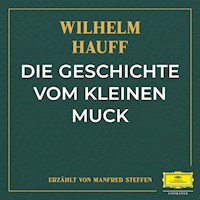 Die Geschichte vom kleinen Muck - Wilhelm  Hauff - Hörbuch