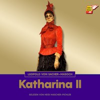 Katharina II - Leopold von Sacher-Masoch - Hörbuch